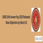 BSEB 10th Answer Key 2025 Released Raise Objections by March 10